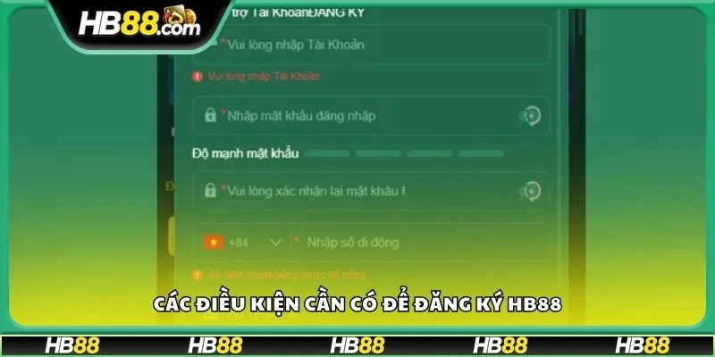 Các điều kiện cần có để đăng ký HB88