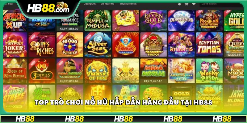 Top trò chơi nổ hũ hấp dẫn hàng đầu tại HB88